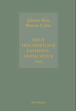 Johann Rist / Martin Coler, Neue Hochheilige Passions-Andachten (1664)