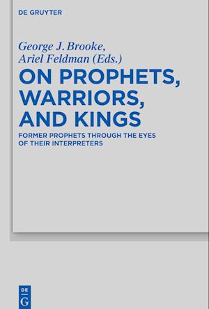 On Prophets, Warriors, and Kings