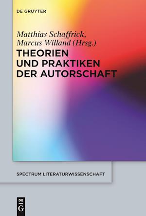 Theorien und Praktiken der Autorschaft