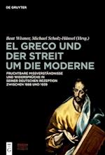 El Greco und der Streit um die Moderne