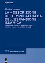 La “descrizione dei tempi” all’alba dell’espansione islamica