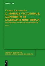 C. Marius Victorinus, “Commenta in Ciceronis Rhetorica”