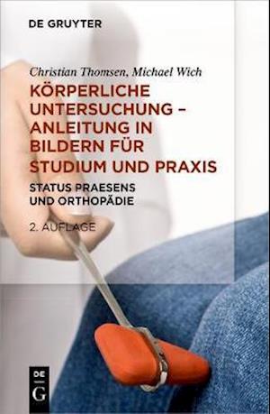 Körperliche Untersuchung – Anleitung in Bildern für Studium und Praxis