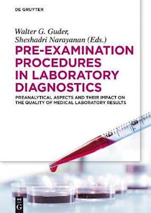 Pre-Examination Procedures in Laboratory Diagnostics