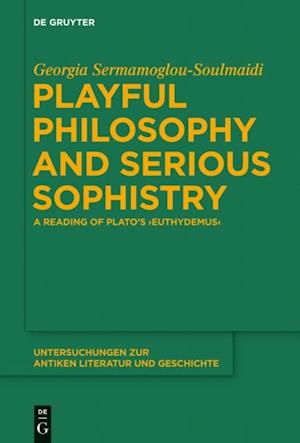 Playful Philosophy and Serious Sophistry