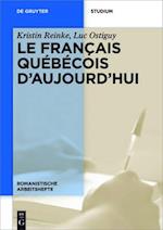 Le français québécois d’aujourd’hui