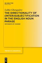 Directionality of (Inter)subjectification in the English Noun Phrase