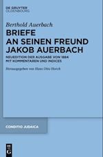 Berthold Auerbach: Briefe an seinen Freund Jakob Auerbach