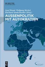 Außenpolitik mit Autokratien