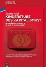 Kinderstube des Kapitalismus?