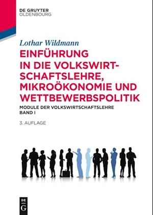 Einführung in die Volkswirtschaftslehre, Mikroökonomie und Wettbewerbspolitik