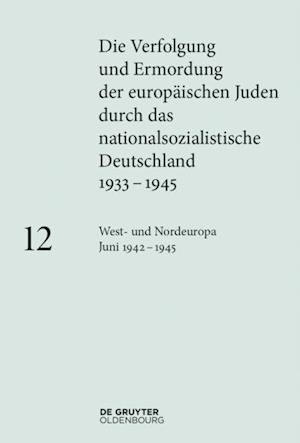 West- und Nordeuropa Juni 1942 – 1945