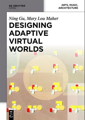 Designing Adaptive Virtual Worlds