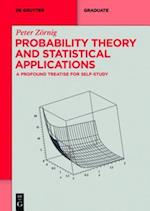 Probability Theory and Statistical Applications