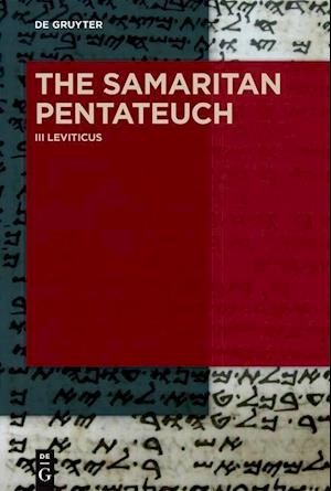 The Samaritan Pentateuch, Volume III, Leviticus