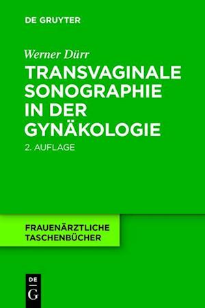 Transvaginale Sonographie in der Gynäkologie