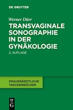 Transvaginale Sonographie in der Gynäkologie