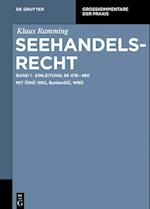 Seehandelsrecht 1. Einleitung; §§ 476 - 480