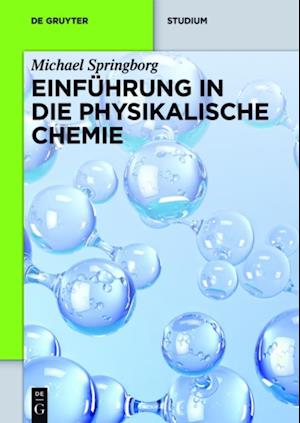 Einführung in die Physikalische Chemie