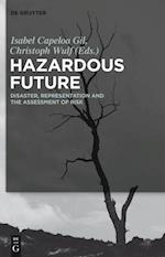 Hazardous Future