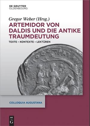 Artemidor von Daldis und die antike Traumdeutung