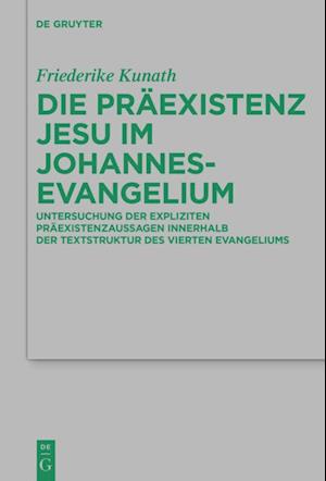 Die Präexistenz Jesu im Johannesevangelium