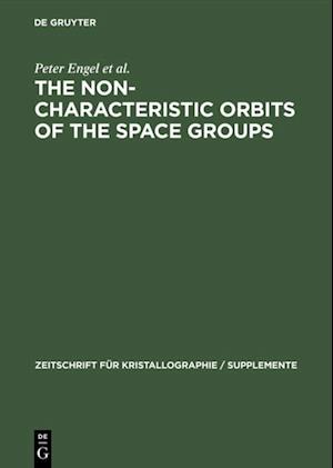Non-characteristic Orbits of the Space Groups