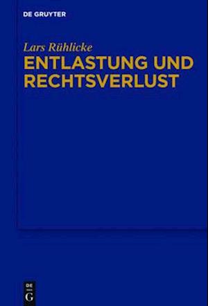 Entlastung und Rechtsverlust