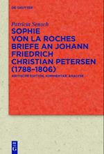 Sophie von La Roches Briefe an Johann Friedrich Christian Petersen (1788–1806)