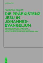 Die Präexistenz Jesu im Johannesevangelium