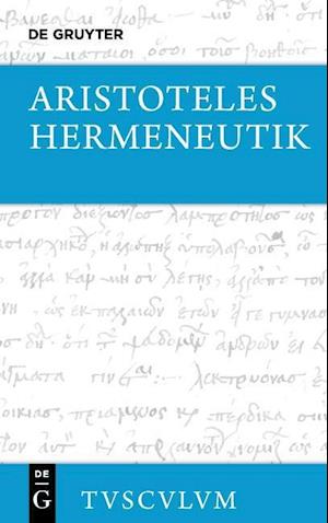 Aristoteles: Hermeneutik / Peri hermeneias