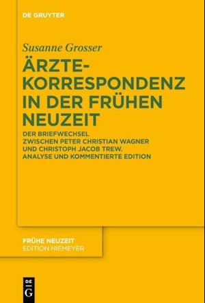 Grosser, S: Ärztekorrespondenz in der Frühen Neuzeit