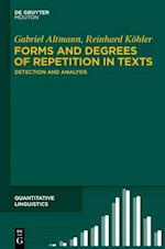 Forms and Degrees of Repetition in Texts