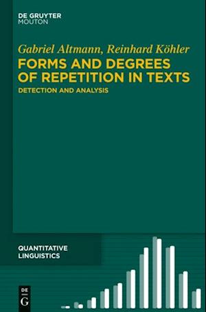 Forms and Degrees of Repetition in Texts