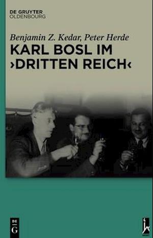 Karl Bosl im „Dritten Reich“