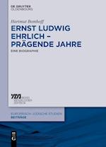 Ernst Ludwig Ehrlich ¿ prägende Jahre