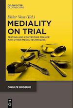 Mediality on Trial