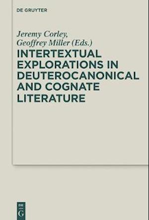 Intertextual Explorations in Deuterocanonical and Cognate Literature