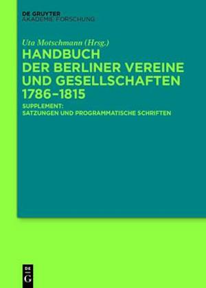 Handbuch der Berliner Vereine und Gesellschaften 1786–1815