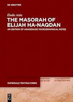 The Masorah of Elijah ha-Naqdan