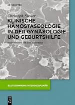 Klinische Hämostaseologie in der Gynäkologie und Geburtshilfe