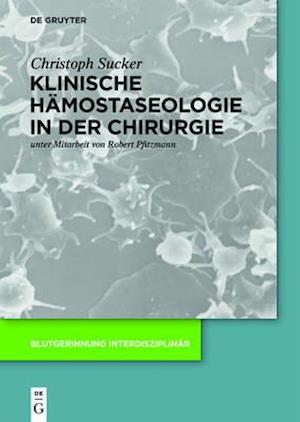 Klinische Hämostaseologie in der Chirurgie