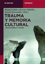 Trauma y memoria cultural