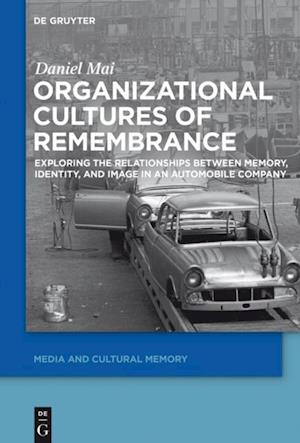 Organizational Cultures of Remembrance