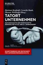 Tatort Unternehmen