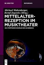 Mittelalterrezeption im Musiktheater