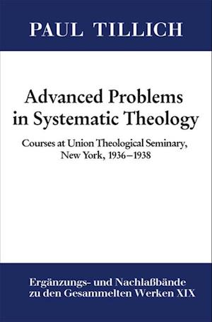 Advanced Problems in Systematic Theology