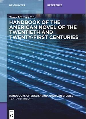 Handbook of the American Novel of the Twentieth and Twenty-First Centuries