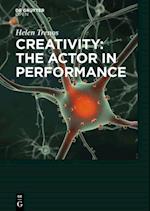 Creativity: the Actor in Performance
