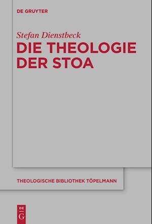 Dienstbeck, S: Theologie der Stoa